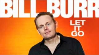 Bill Burr - "What Are You, A Fag!?"