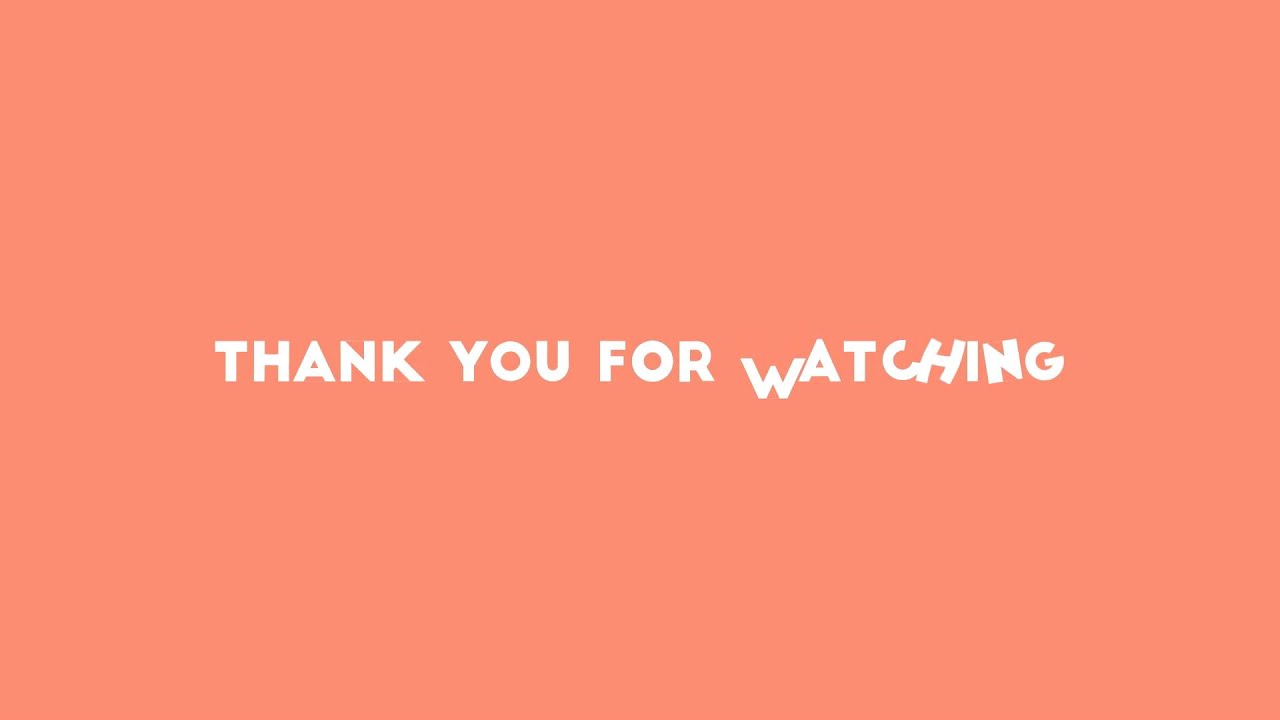 Thank You For Watching Youtube