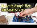 How to remove humming sound in an amplifier