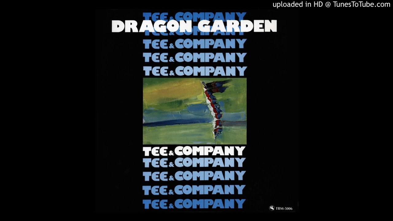 Tee & Company - Dragon Garden レコード Dragon Garden by Tee & Company | PosseCut.com