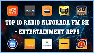 Top 10 Radio Alvorada Fm Bh Android Apps screenshot 2