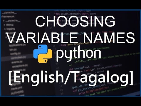 Python Programming for Beginners - 7 Choosing Variable Names [English/Tagalog]