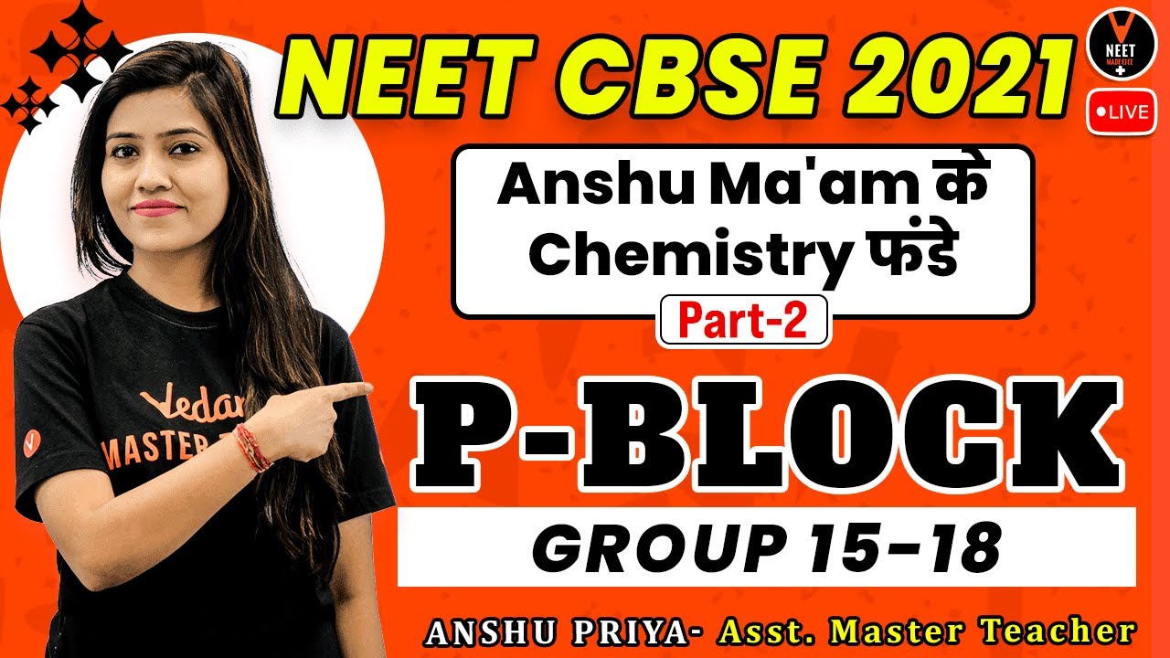 P Block (Group 15 to 18) #2 | Concept And Questions | Class 12 Board Exam 2021 Preparation