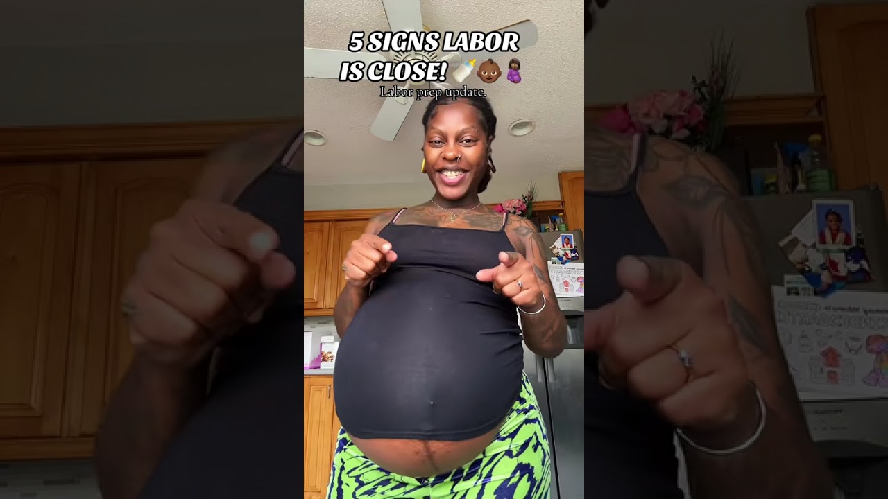 Signs that Labor is close