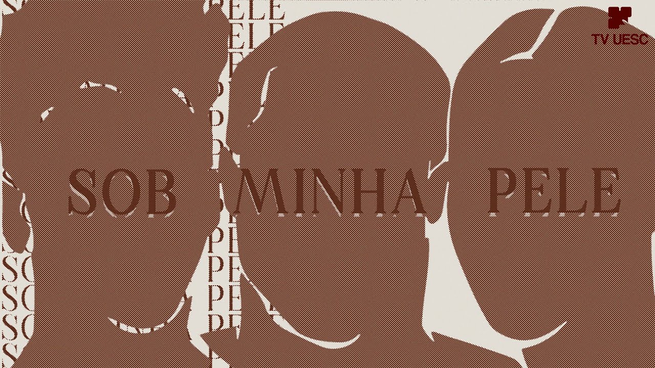 Sob Minha Pele - Episódio 4