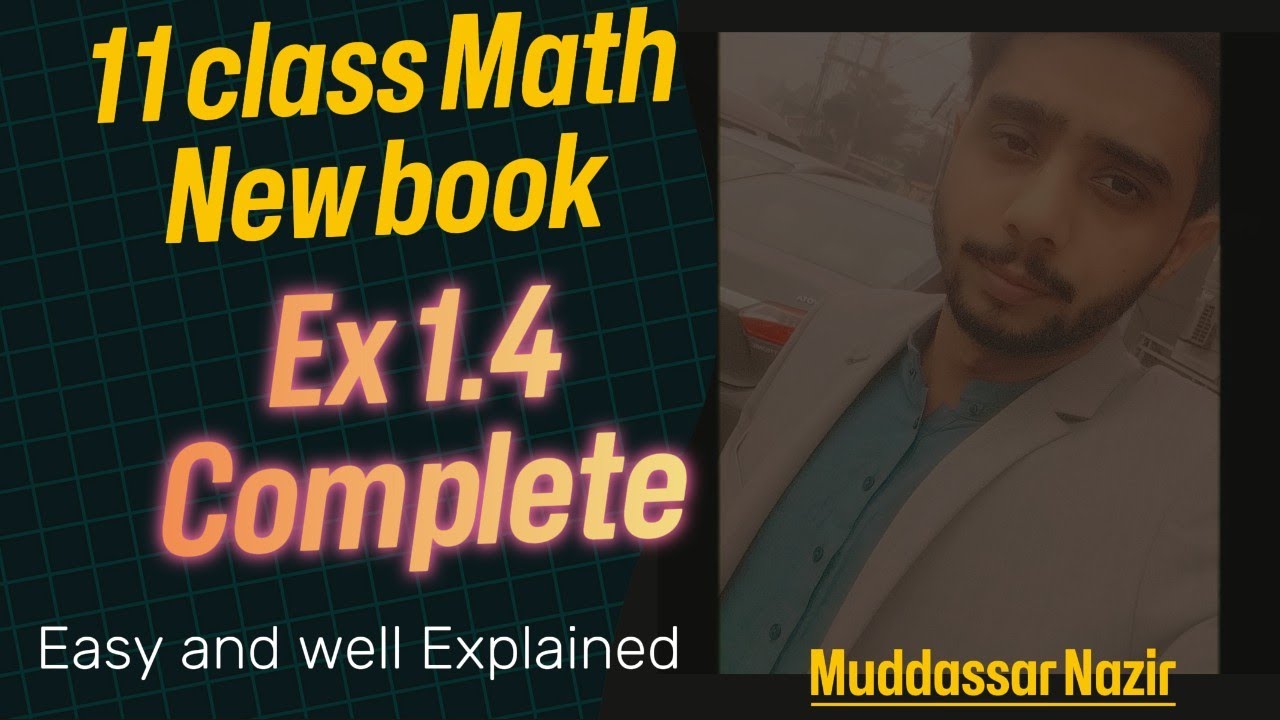 11th Class Math (Ex 1.4) || 1st Year Math New Book 2025 Exercise 1.4 ...
