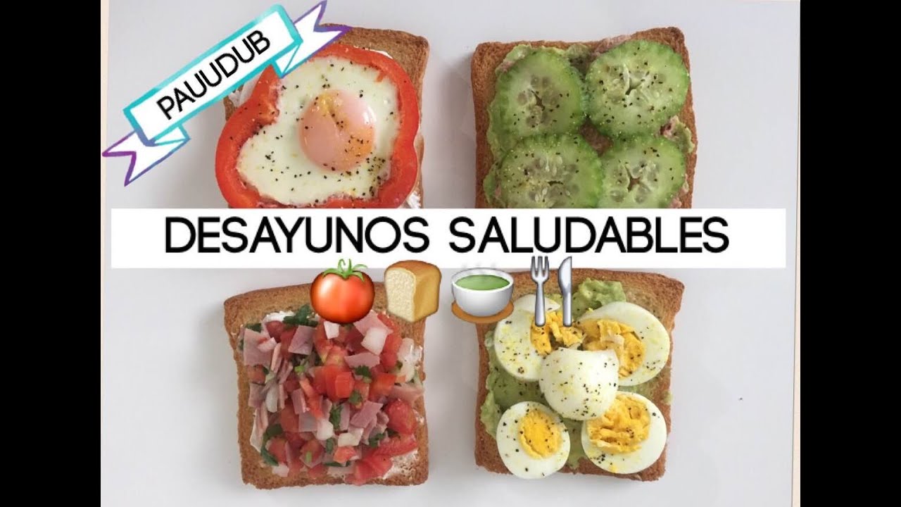 4 DESAYUNOS FACILES Y SALUDABLES -PAUUDUB - YouTube