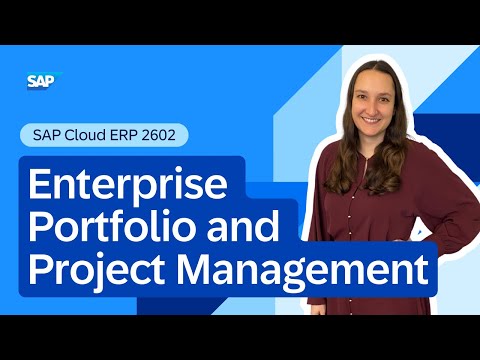 Enterprise Portfolio and Project Management in SAP Cloud ERP 2602 | Release Highlights