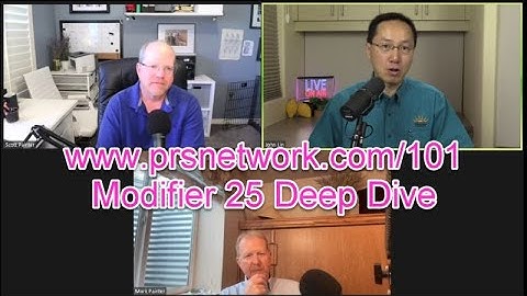 Modifier 25 Discussion | Urology Coding and Reimbursement Podcast | Mark Painter, John Lin