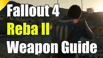 Fallout 4 How To Get The Reba 2 Unique Weapon "Reba II Sniper Rifle"