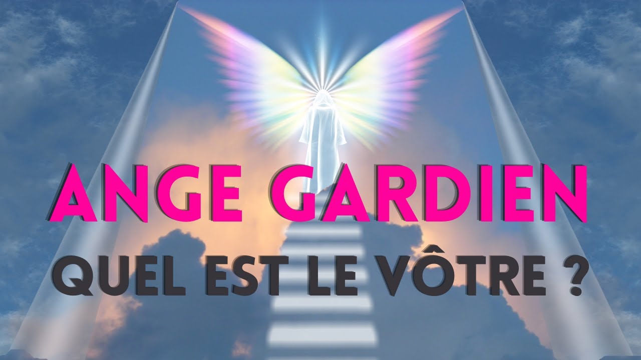 Les 72 Anges Gardiens : Découvrez Votre Ange Gardien Et Protecteur