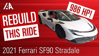 IAA's Rebuild This Ride: 2021 Ferrari SF90 Stradale 🔥🏎️