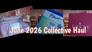 June 2026 Collective Haul