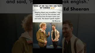 When Ed Sheeran met Lionel Messi #leomessi #edsheeran #funny #footballfans #viral #trendingshorts