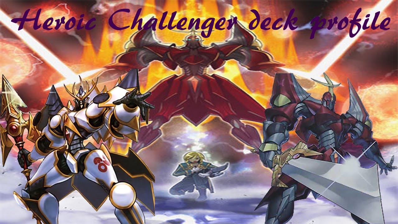 Heroic Challenger deck profile