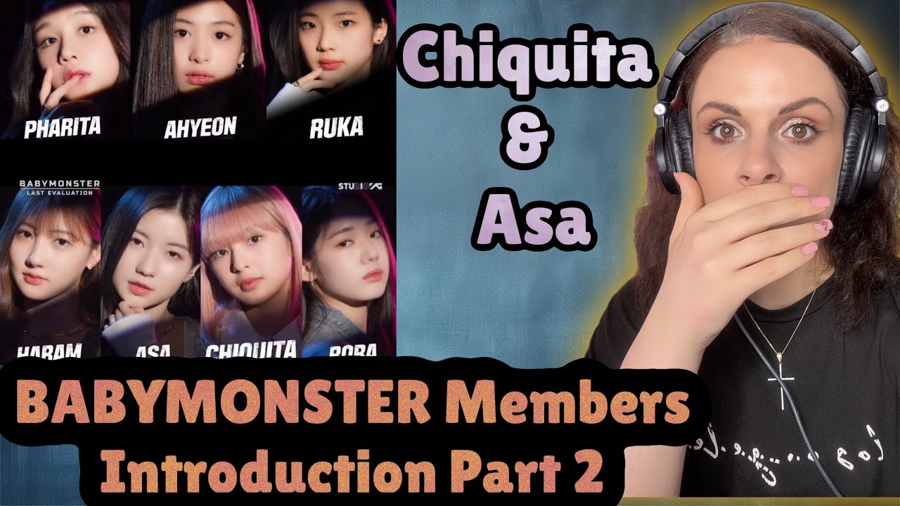 BABYMONSTER Members Introduction Part 2: Chiquita and Asa /REACTION