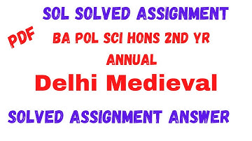 Sol Assignment 2021 |  Delhi Medieval Answer || Ba Pol sci Hons 2nd Yr Annual || Sarkari Result