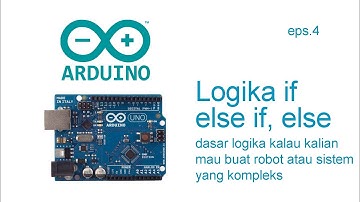 Belajar arduino - logika if, else, else if