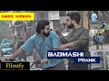 Badmashi prank  gone wrong  filmify