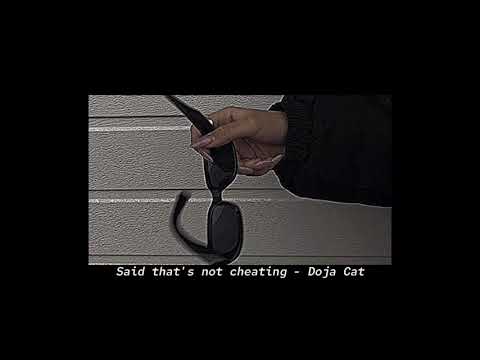 Ain't sh*t - Doja Cat | Said that's not cheating if I wasn't with your a$$ | (SPEEDUP)