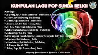 Kumpulan Lagu Pilihan Pop Sunda Religi