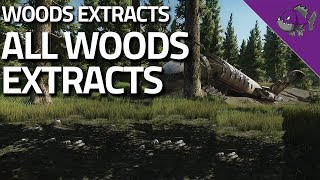 All Woods Extracts - Extract Guide - Escape From Tarkov