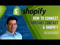 How To Connect Shopify and Constant Contact