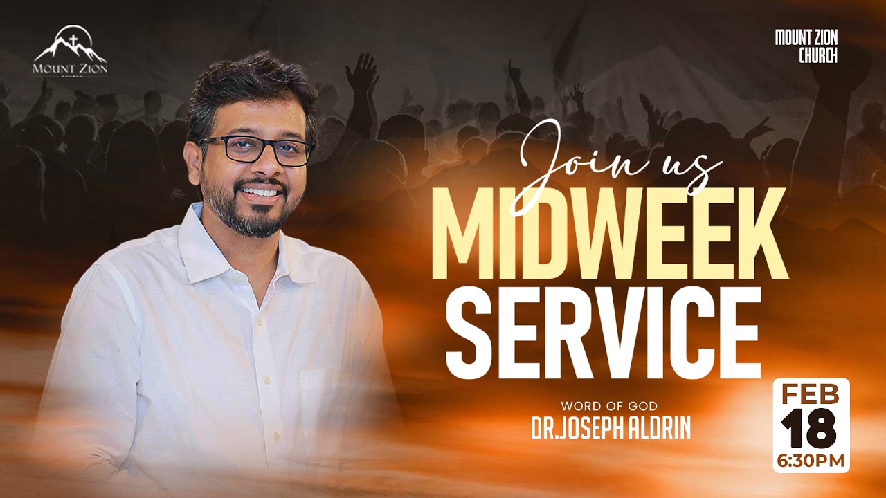 Mount Zion Church | Midweek Service | Dr. Joseph Aldrin | 18-02-2026 (LIVE)