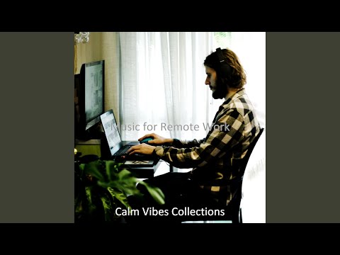 Groovy Ambience for Working at Home