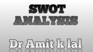 SWOT Analysis | Meaning | Objective | process | pitfalls | Examples