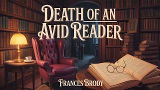Death of an Avid Reader - Frances Brody | Mystery | A body buried under dusty volumes in the library