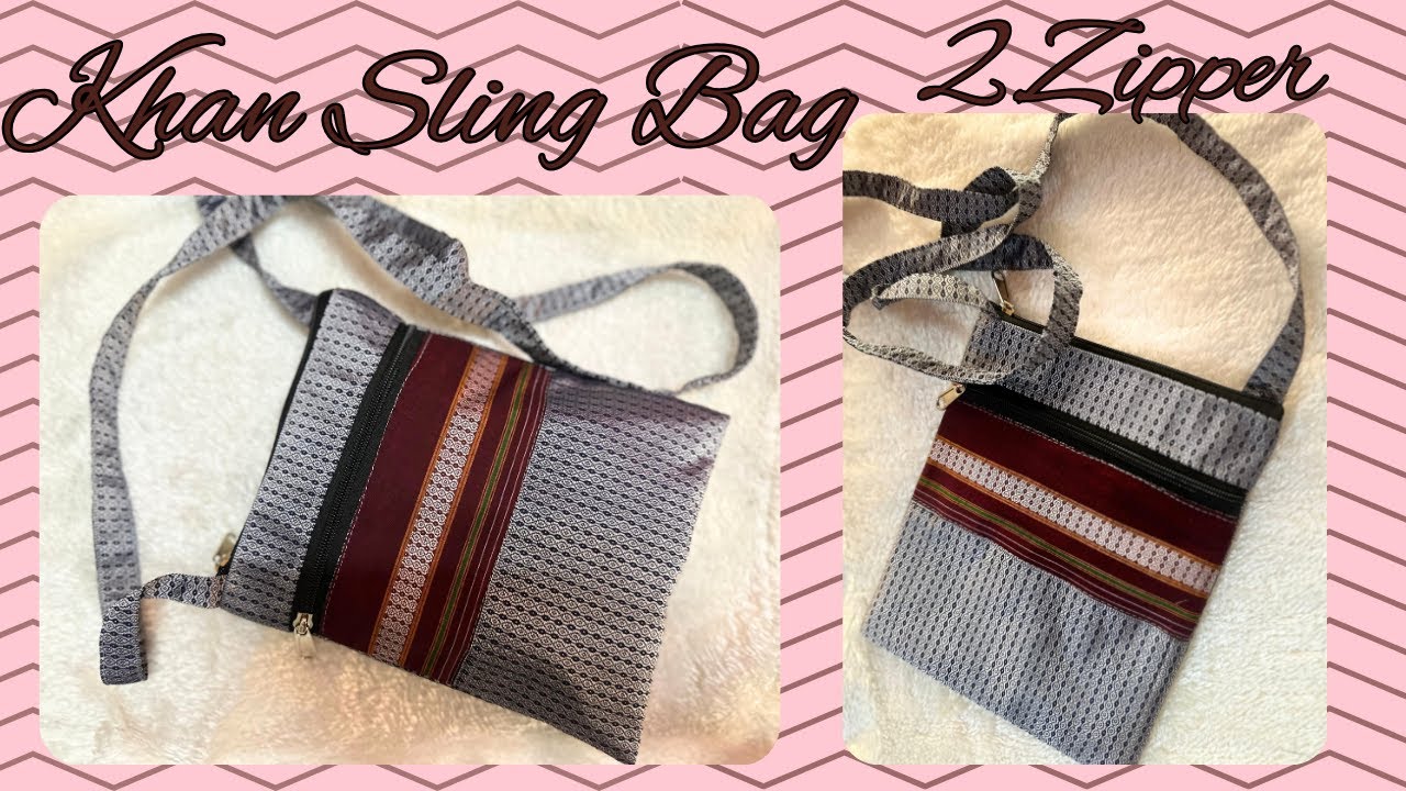 👜 Easy DIY Khan Fabric 2 Zipper Sling Bag | Handmade Ladies Khan Purse