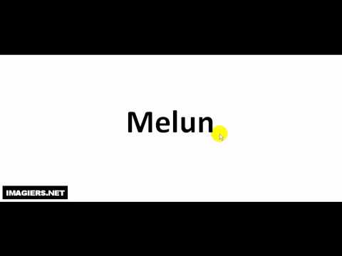 How To Pronounce French Towns And Cities = Melun