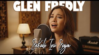 SEKALI INI SAJA – Glen Fredly | Slow Pop Melankolis Cover by JV MUSIK