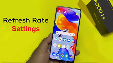 How to Set High Refresh Rate on Poco F4 5g | Poco F4 Screen Refresh Rate Settings
