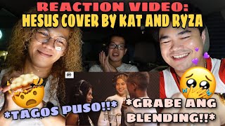 KAT AND RYZA HESUS COVER | SY MUSIC | REACTION
