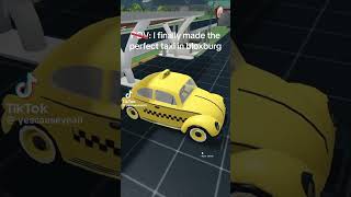I finally made the perfect taxi in bloxburg #shorts #roblox #relatable