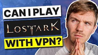 How to Play Lost Ark Anywhere: Best VPN For Lost Ark screenshot 5