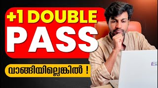 Plus One Double Pass വാങ്ങിയില്ലെങ്കിൽ  ?? | Must Watch !! | Exam Winner