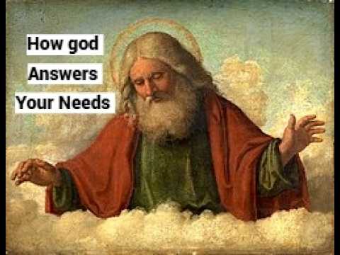 How god Answers Your Needs