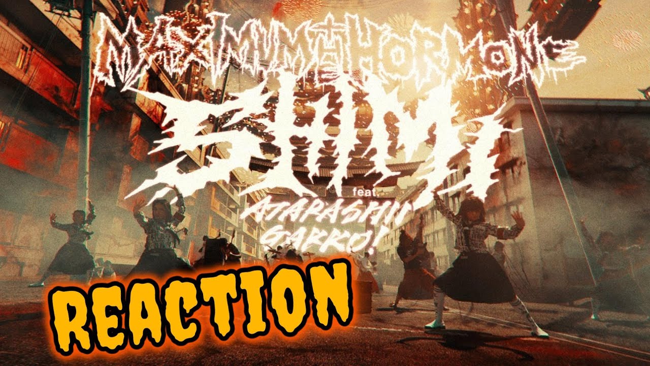MAXIMUM THE HORMONE 『SHIMI feat. ATARASHII GAKKO!』(Reaction) - First Time Hearing