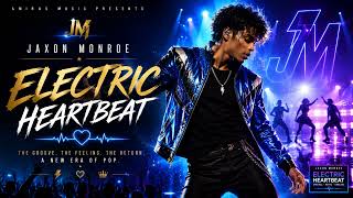 Jaxon Monroe - Electric Heartbeat ⚡ (Official Music Video)