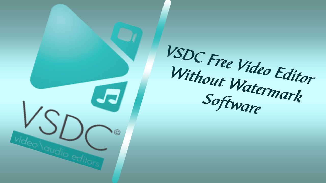 vsdc free video editor no watermark vsdc free video editor no watermark