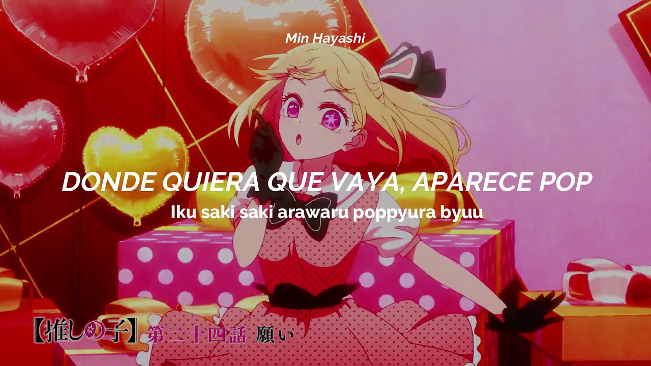Oshi no Ko - POP IN 2 | New B Komachi | Sub español + lyrics ; AMV ★