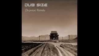 Dub Size - Chinese Roads chords
