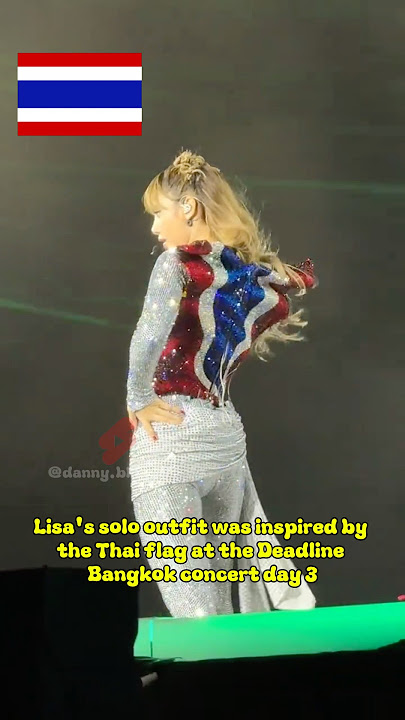 Pakaian solo #lisa terinspirasi oleh bendera Thailand di konser Deadline Bangkok hari ke-3 #black...