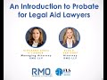 Introduction to Probate for Legal Aid Lawyers