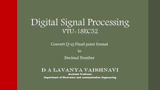 Conversion of a number in Q-15 Fixed Point Format to decimal number