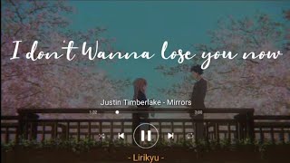 Justin Timberlake - Mirrors (Lyrics Terjemahan Indonesia) 'Cause I don't wanna lose you now