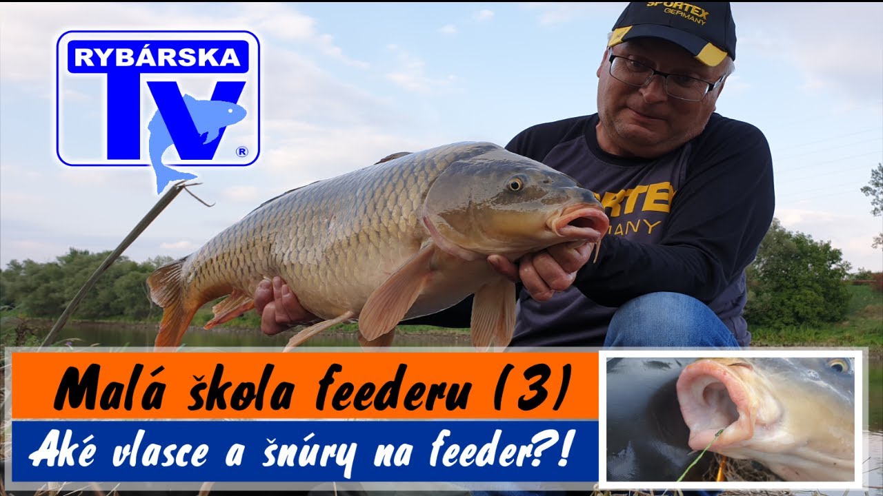 Rybárska Televízia 5/2020 - Malá škola feeder techniky (3) -  Feeder vlasce a šnúry